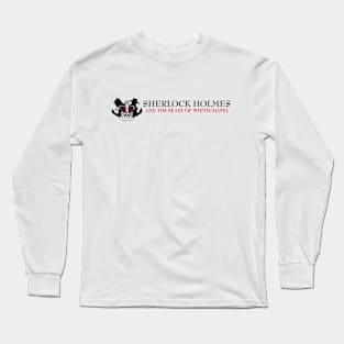 Sherlock Holmes and the Beast of Whitechapel (White) Long Sleeve T-Shirt